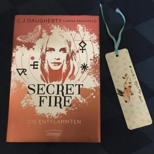 Buchcover Secret Fire Die Entflammten von C.J.-Daugherty und Carina Rozenfeld