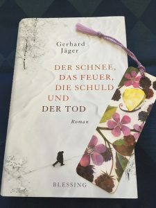 Buchcover Der Schnee, das Feuer, die Schuld und der Tod von Gerhard Jäger